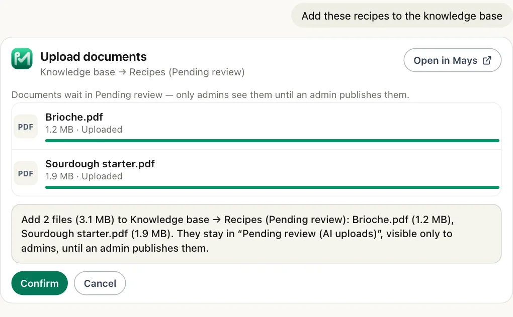 A Mays upload card for Knowledge base → Recipes: two PDFs uploaded, and the preview saying they stay in “Pending review (AI uploads)”, visible only to admins until an admin publishes them, with Confirm and Cancel